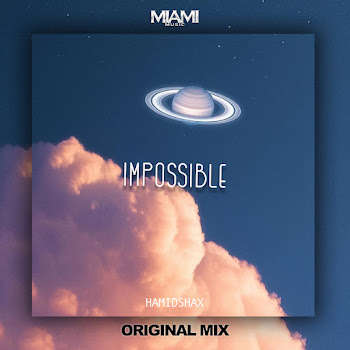 Hamidshax Impossible Скачать Музыку